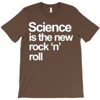 Science Is The New Rock And Roll T-shirt | Artistshot