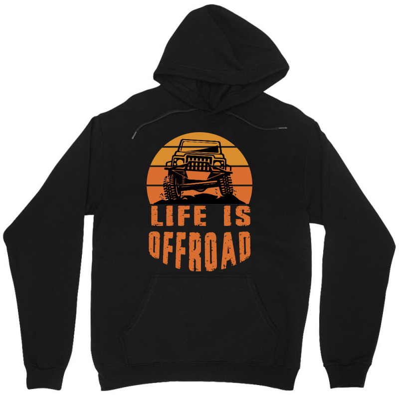 Life Is Off Road Stars Unisex Hoodie | Artistshot