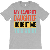 Dad  Dad And Daughter  My Favorite Daughter  Yello T-shirt | Artistshot