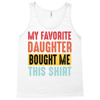 Dad  Dad And Daughter  My Favorite Daughter  Yello Tank Top | Artistshot