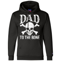 Dad  Dad To The Bone Yellow Champion Hoodie | Artistshot