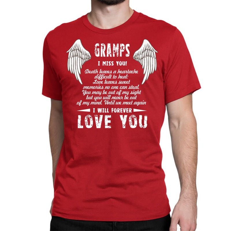 Dad I Miss You And I Will Forever Love You T  Fath Classic T-shirt | Artistshot