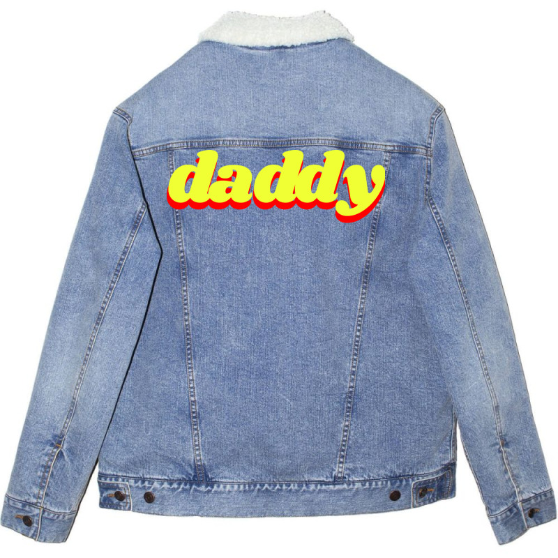 Daddy Humor Unisex Sherpa-lined Denim Jacket | Artistshot