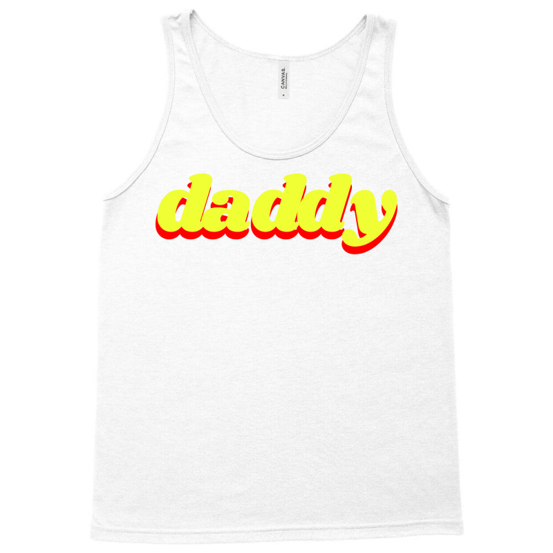 Daddy Humor Tank Top | Artistshot