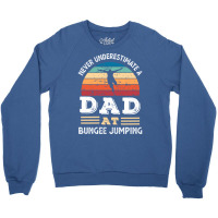 Funny Dad At Bungee Jumping Fathers Day Gift Men A Crewneck Sweatshirt | Artistshot