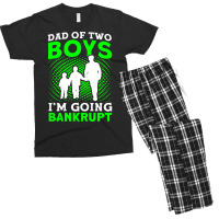 Fathers Day Dad Of Two Boys Im Going Bankrupt Dad Men's T-shirt Pajama Set | Artistshot