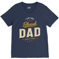 I Am One Blessed Dad Funny Ather Grandpa Hippie V-neck Tee | Artistshot