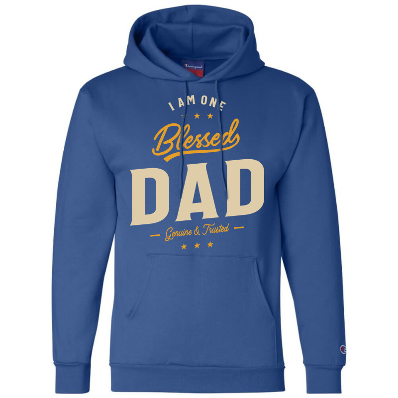 I Am One Blessed Dad Funny Ather Grandpa Hippie Champion Hoodie | Artistshot