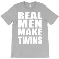 Real Men Makes Twins Daddy Of Twins Trending T-shirt | Artistshot