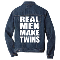 Real Men Makes Twins Daddy Of Twins Trending Men Denim Jacket | Artistshot