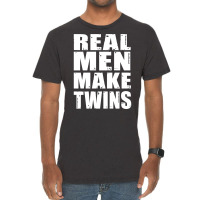 Real Men Makes Twins Daddy Of Twins Trending Vintage T-shirt | Artistshot