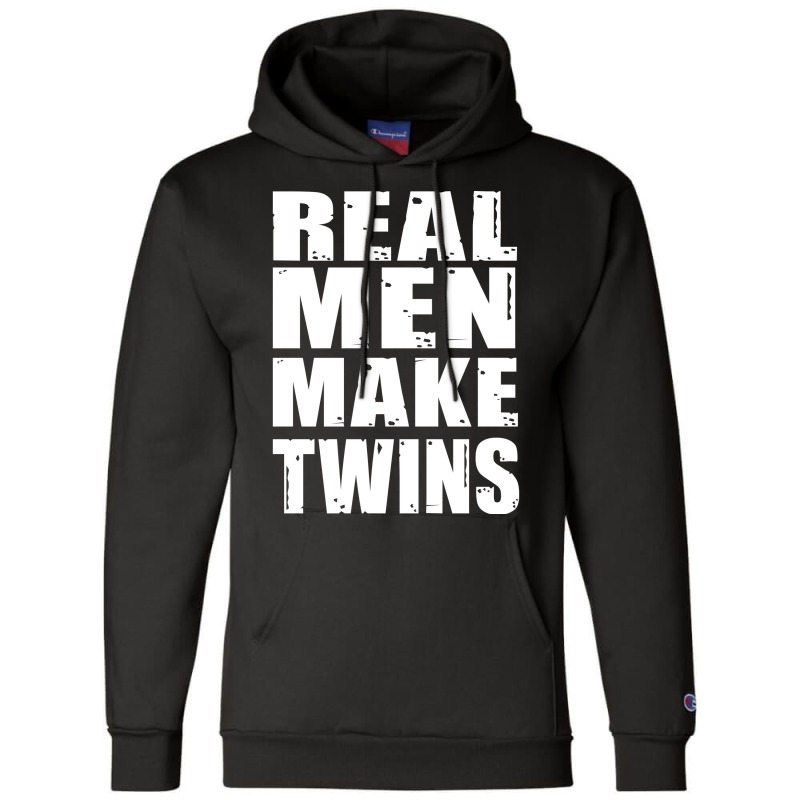 Real Men Makes Twins Daddy Of Twins Trending Champion Hoodie | Artistshot