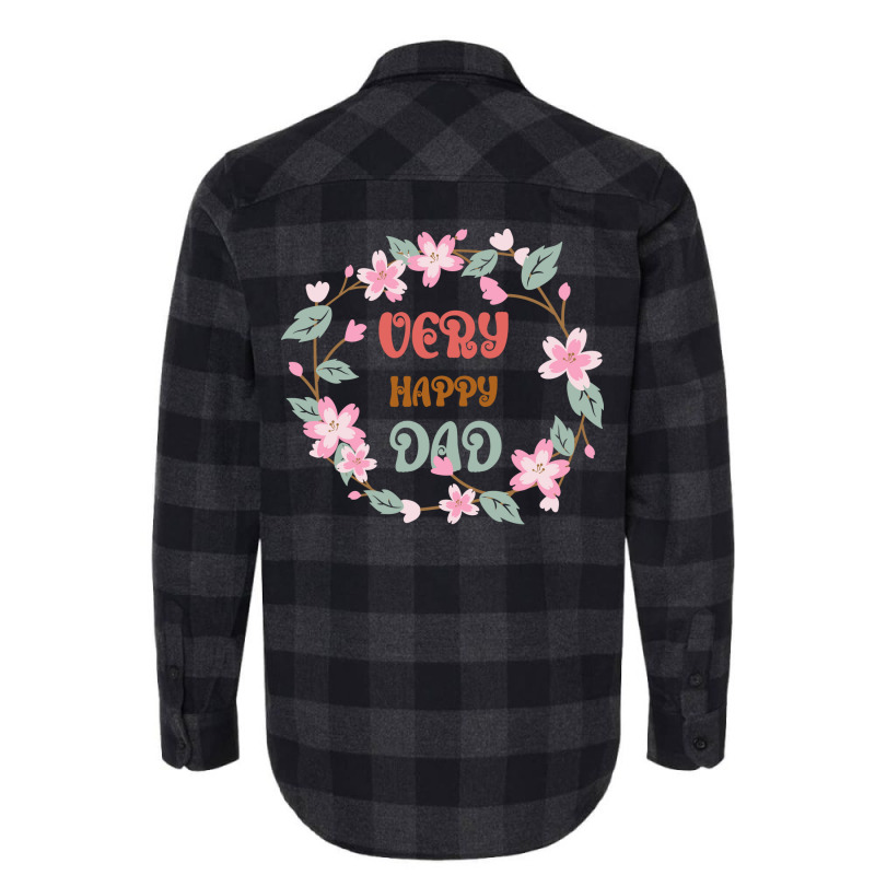 Very Happy Dad Floral Look Hippie Flannel Shirt | Artistshot