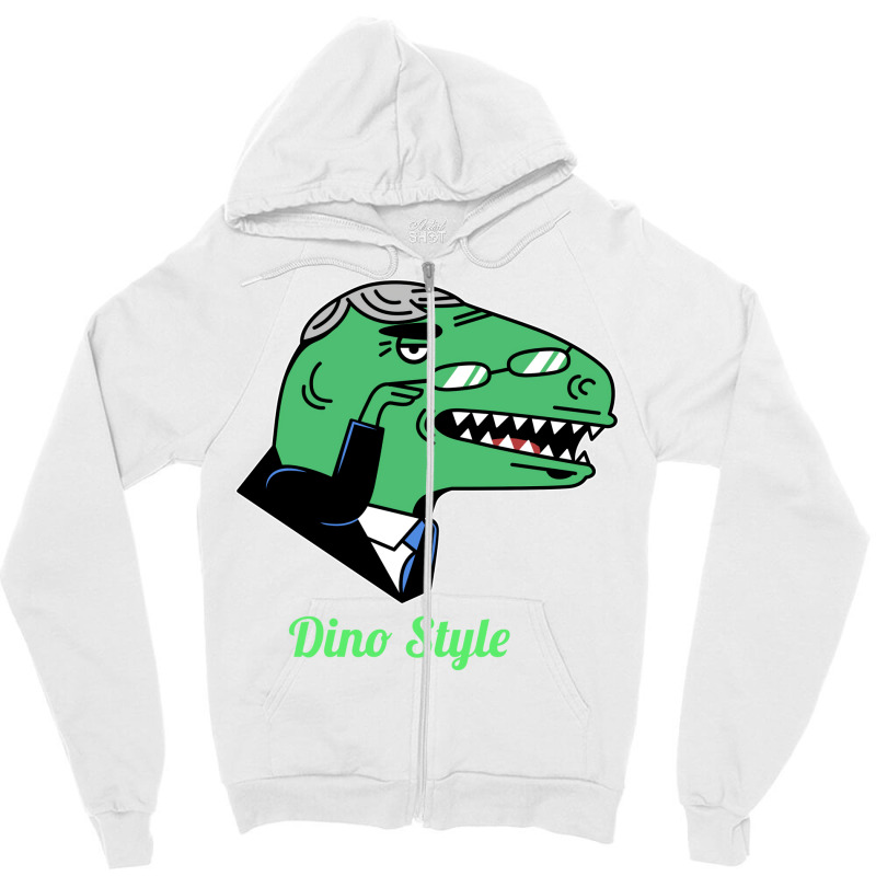 Dino Style Humor Zipper Hoodie | Artistshot