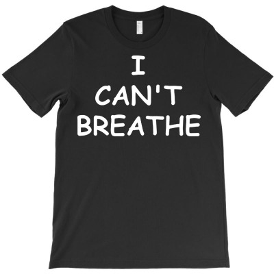 I Can't Breathe T-shirt Designed By Kamuran