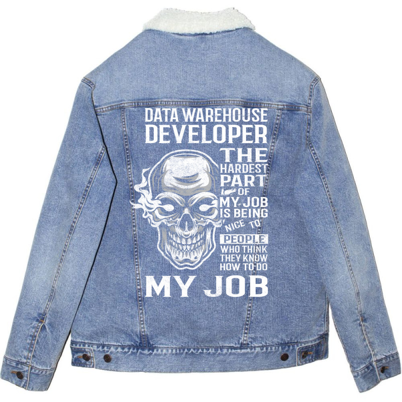 Data Warehouse Developer T  The Hardest Part Gift Unisex Sherpa-Lined Denim Jacket by irildarnen | Artistshot