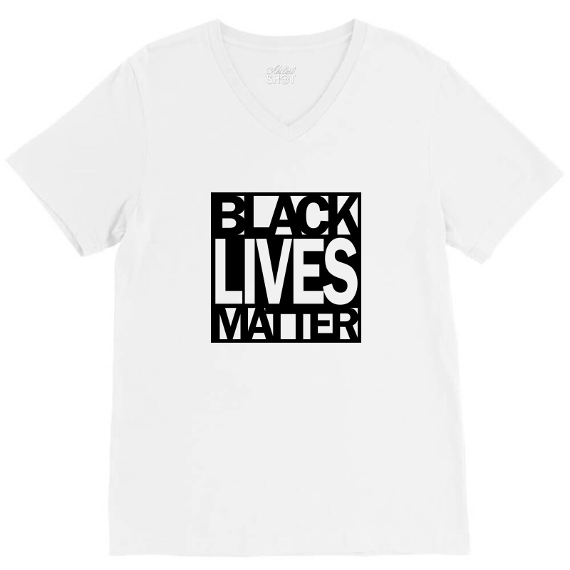 Black Lives Matter V-neck Tee | Artistshot