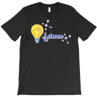 Science Like Magic But Real Cool Science Art For M T-shirt | Artistshot