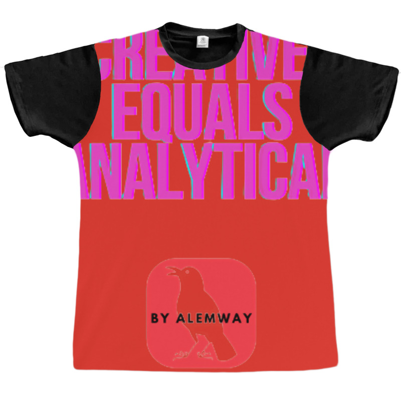 Creative Equals Analytical Cool Graphic T-shirt | Artistshot