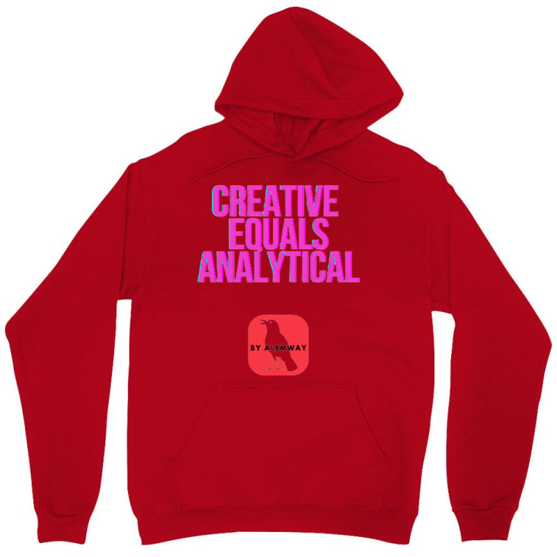 Creative Equals Analytical Cool Unisex Hoodie | Artistshot