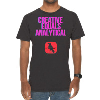 Creative Equals Analytical Cool Vintage T-shirt | Artistshot