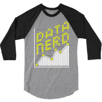 Data Analytics Data Nerd Engineering For A Data Sc 3/4 Sleeve Shirt | Artistshot