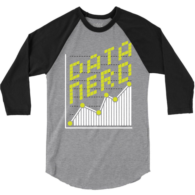 Data Analytics Data Nerd Engineering For A Data Sc 3/4 Sleeve Shirt | Artistshot