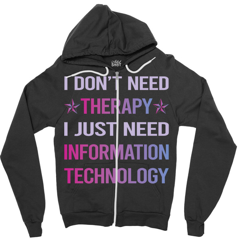 Funny Therapy Information Technology Blue Zipper Hoodie by uosisabboudh | Artistshot