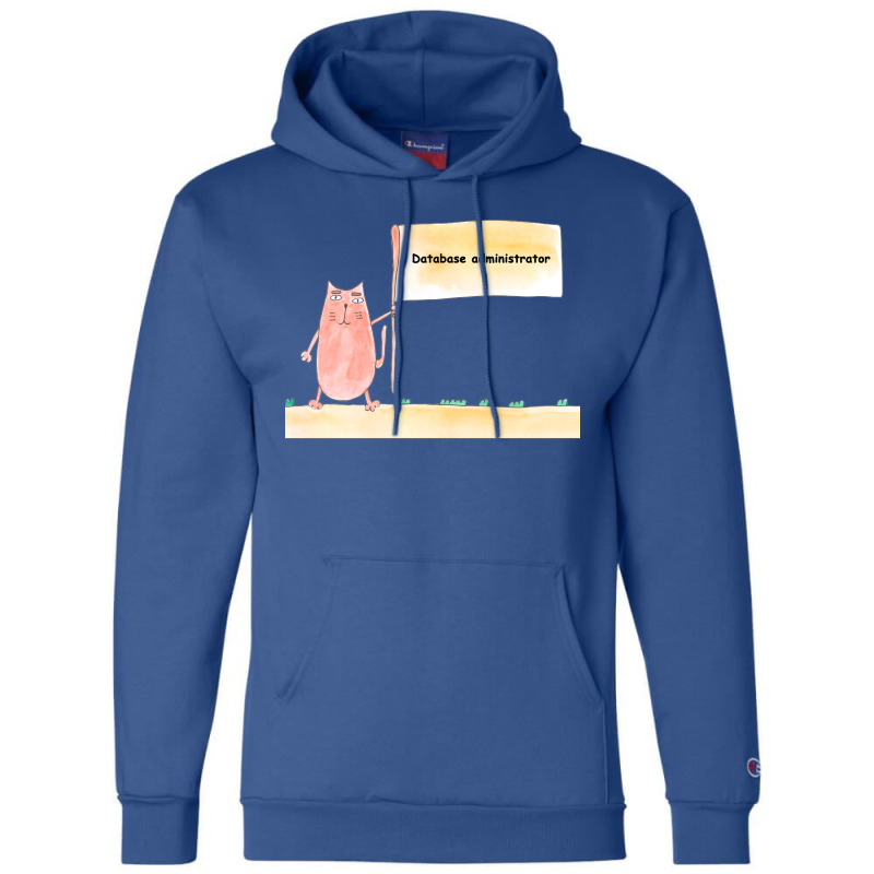 Database Administrator Profession Work Worker Prof Champion Hoodie | Artistshot