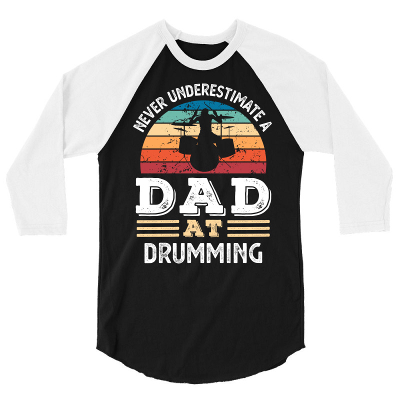 Funny Dad At Drumming Fathers Day Gift Men 80s 3/4 Sleeve Shirt by brosigwetiel | Artistshot