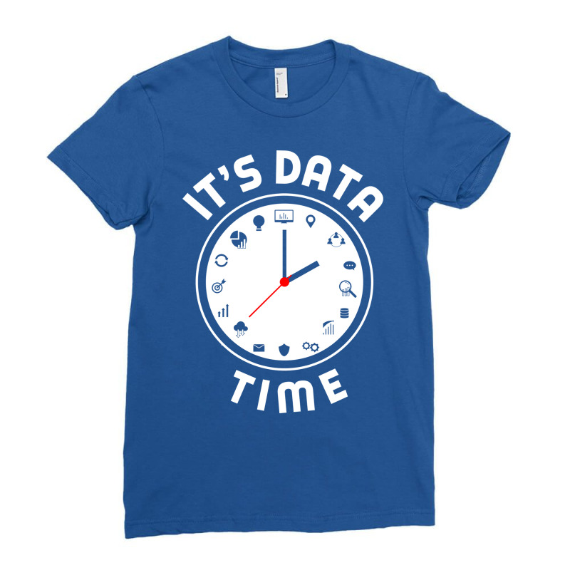 Data Engineering Data Analytics Its Data Time Data Ladies Fitted T-Shirt by aploonennial | Artistshot