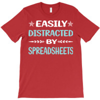 Funny Easily Distracted By Spreadsheet Spreadsheet T-shirt | Artistshot