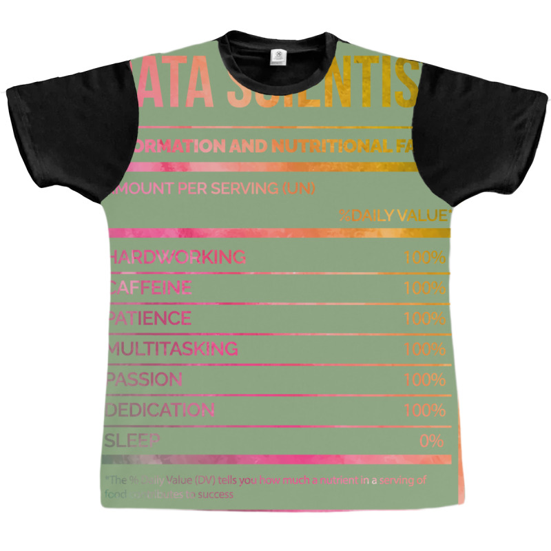 Data Scientist Cool Graphic T-shirt | Artistshot