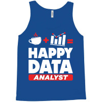 Data Engineering Data Analytics Happy Data Analyst Tank Top | Artistshot