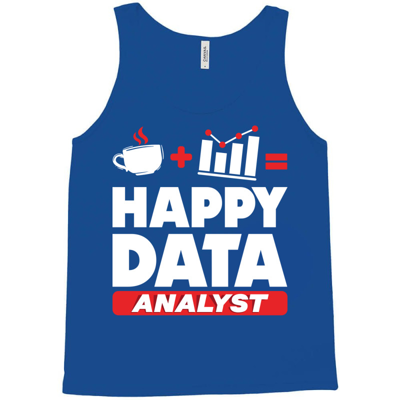 Data Engineering Data Analytics Happy Data Analyst Tank Top by veallekkera | Artistshot