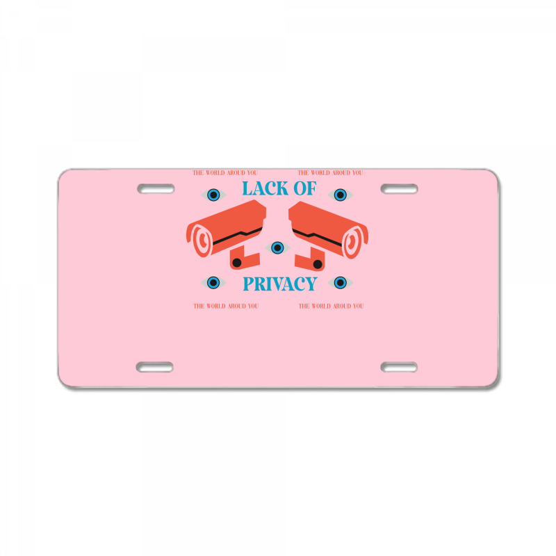 Lack Of Privacy Aesthetic License Plate | Artistshot