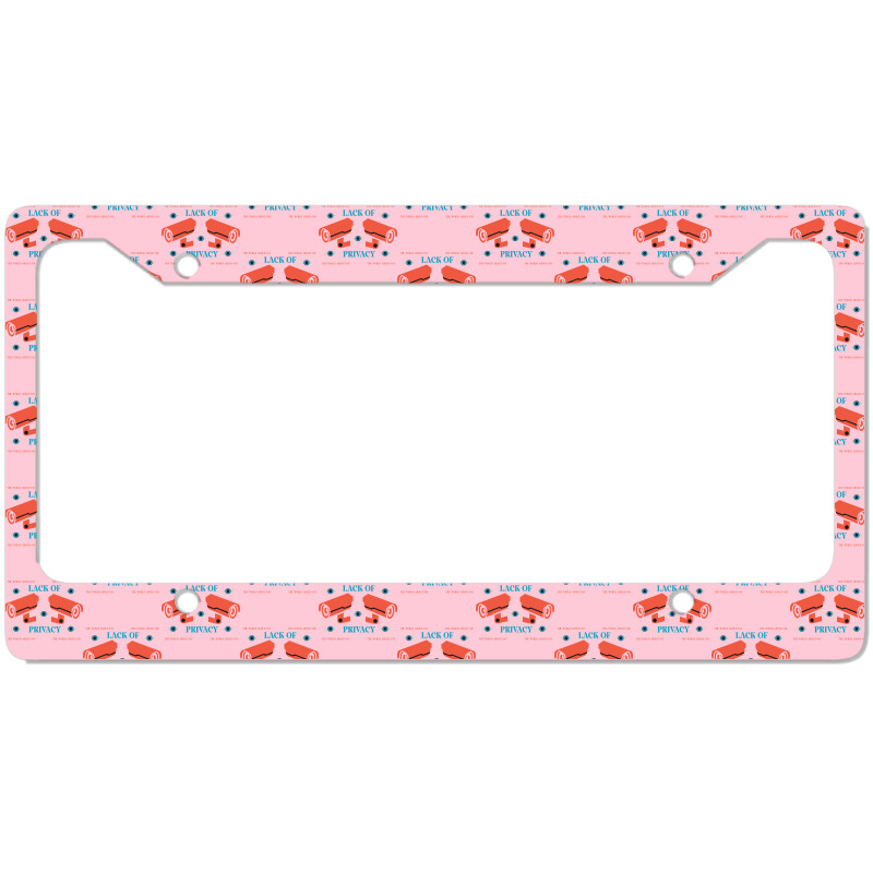 Lack Of Privacy Aesthetic License Plate Frame | Artistshot