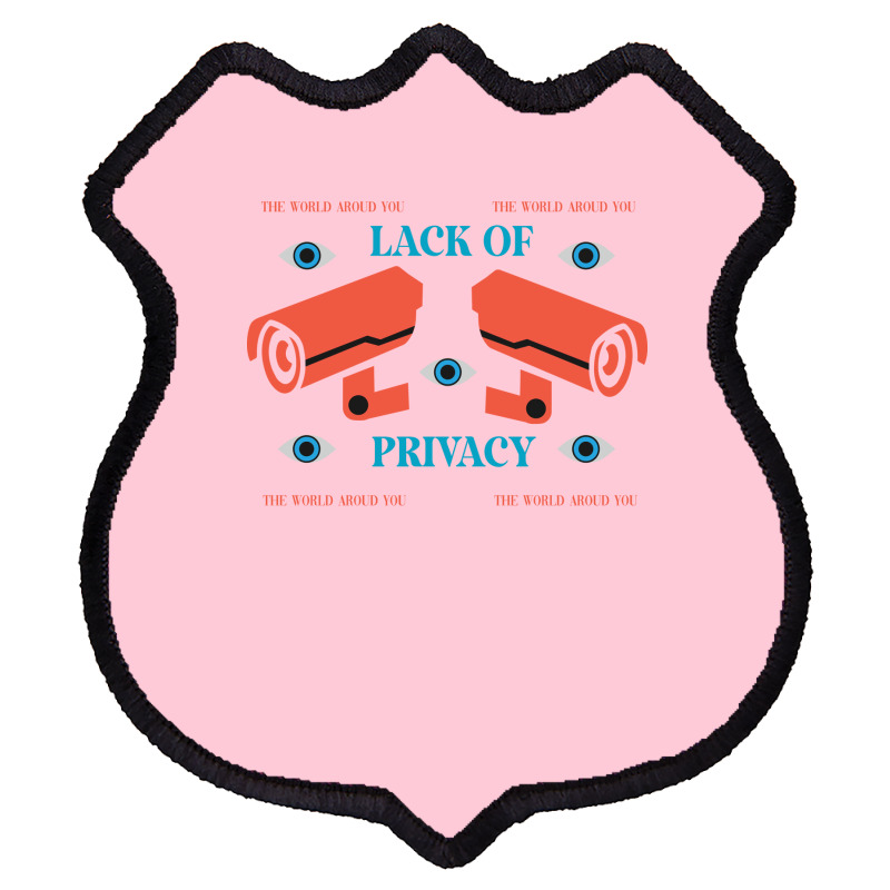 Lack Of Privacy Aesthetic Shield Patch | Artistshot