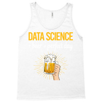 Beer Perfect Day Data Science Vintage Tank Top | Artistshot