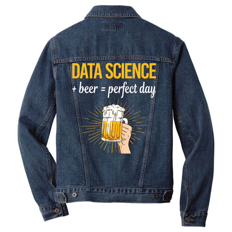 Beer Perfect Day Data Science Vintage Men Denim Jacket | Artistshot