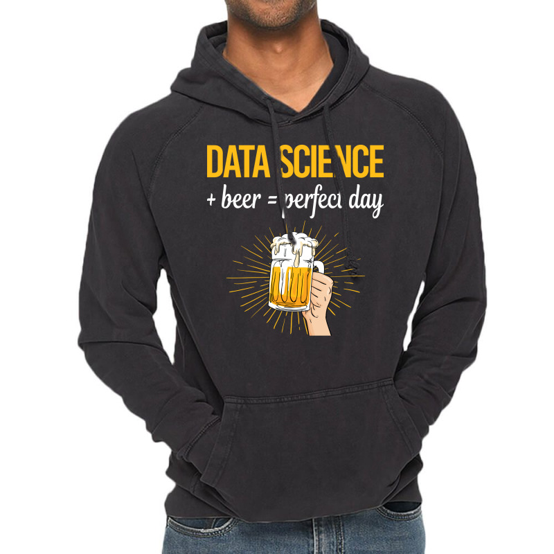 Beer Perfect Day Data Science Vintage Vintage Hoodie | Artistshot