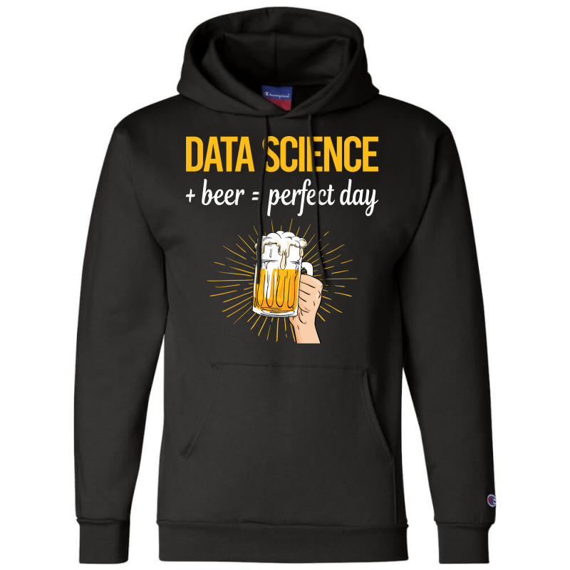 Beer Perfect Day Data Science Vintage Champion Hoodie | Artistshot