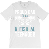 Proud Dad Of Official Teenager 13th Birthday Funny T-shirt | Artistshot