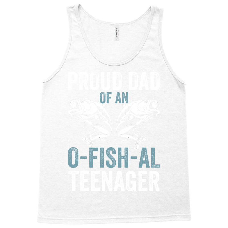 Proud Dad Of Official Teenager 13th Birthday Funny Tank Top by brosigwetiel | Artistshot