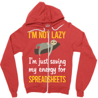 Saving Energy For Spreadsheet Spreadsheets Nature Zipper Hoodie | Artistshot