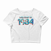 Welcome To 1984 Quote Crop Top | Artistshot