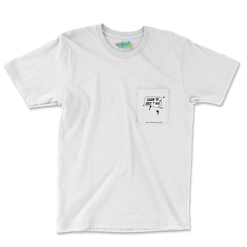 Learn Your Stuff School Speech Bubble Pocket T-shirt | Artistshot