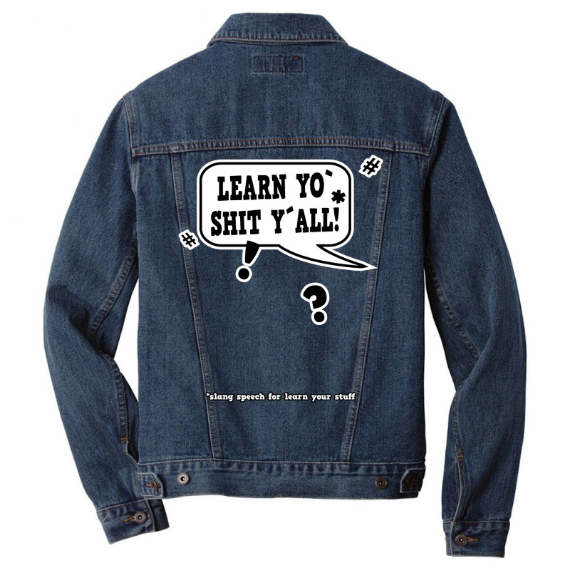 Learn Your Stuff School Speech Bubble Men Denim Jacket | Artistshot