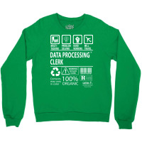 Data Processing Clerk T  Multitasking Certified Jo Crewneck Sweatshirt | Artistshot