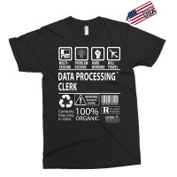 Data Processing Clerk T  Multitasking Certified Jo Exclusive T-shirt | Artistshot